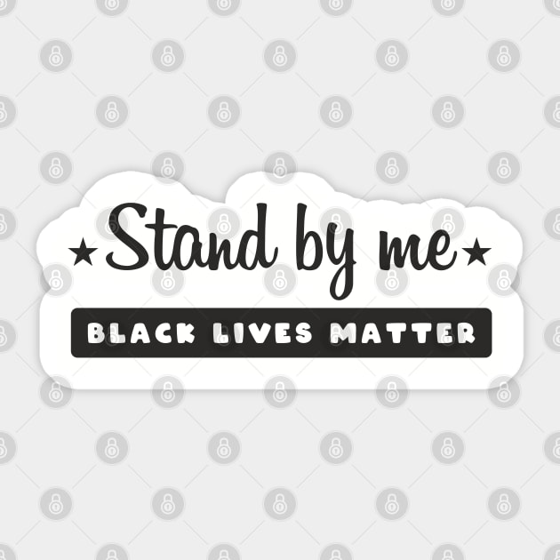Stand By Me, Black lives matter, I can't breathe, George Floyd, Stop killing black people, Black history Sticker by UrbanLifeApparel
